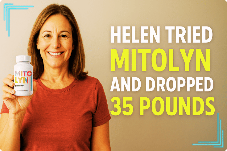 Helen Tried Mitolyn and Dropped 35 Pounds
